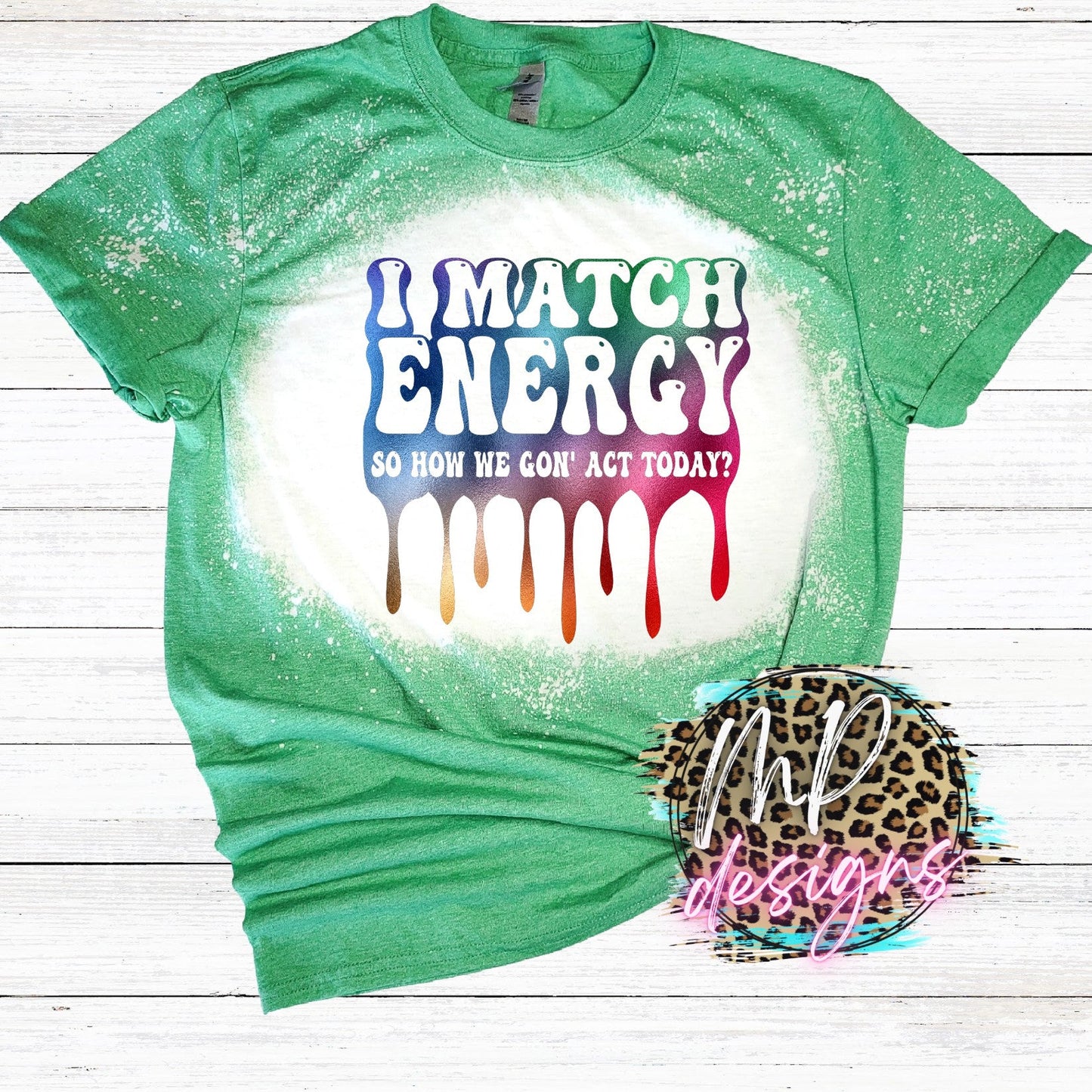 I MATCH ENERGY BLEACHED T-SHIRT